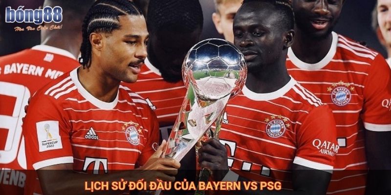 Soi kèo Bayern Vs PSG Ai Sẽ Thống Trị Champions League 1 Lịch sử đối đầu của Bayern vs PSG